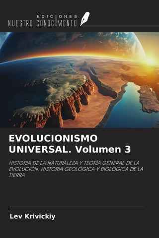 EVOLUCIONISMO UNIVERSAL. Volumen 3