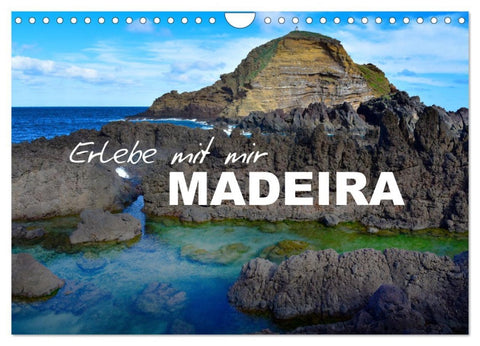 Erlebe mit mir Madeira (Wandkalender 2026 DIN A4 quer), CALVENDO Monatskalender