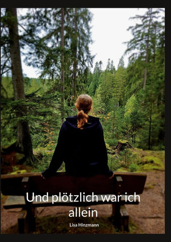 Und plötzlich war ich allein