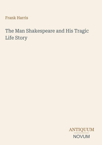 The Man Shakespeare and His Tragic Life Story