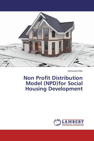 Non Profit Distribution Model (NPD)for Social Housing Development