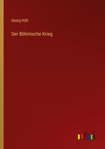 Der Böhmische Krieg