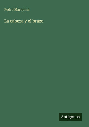 La cabeza y el brazo