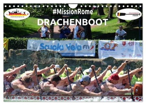 Drachenboot - MissionRome (Wandkalender 2027 DIN A4 quer), CALVENDO Monatskalender