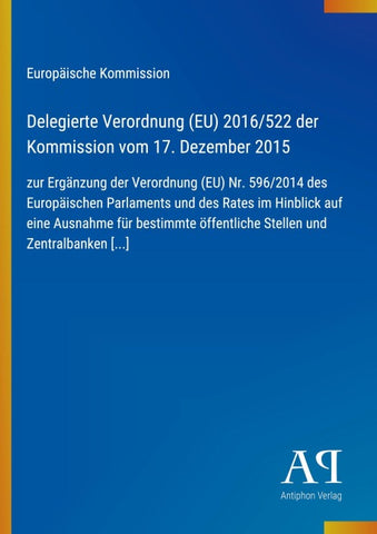 Delegierte Verordnung (EU) 2016/522 der Kommission vom 17. Dezember 2015