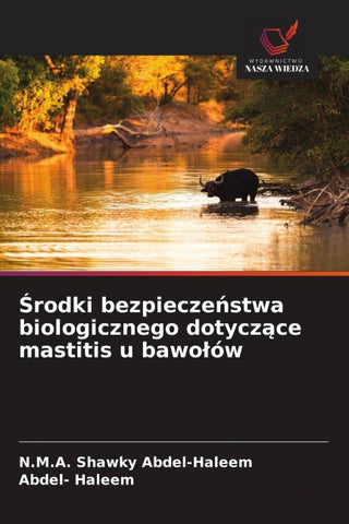 ¿rodki bezpiecze¿stwa biologicznego dotycz¿ce mastitis u bawo¿ów