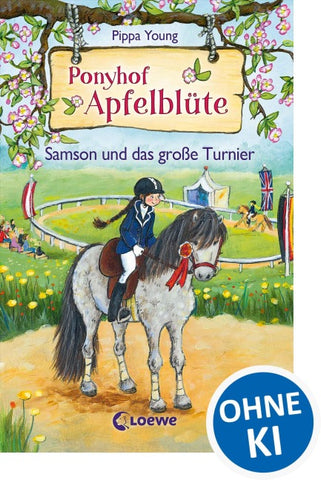 Ponyhof Apfelblüte (Band 9) - Samson und das große Turnier
