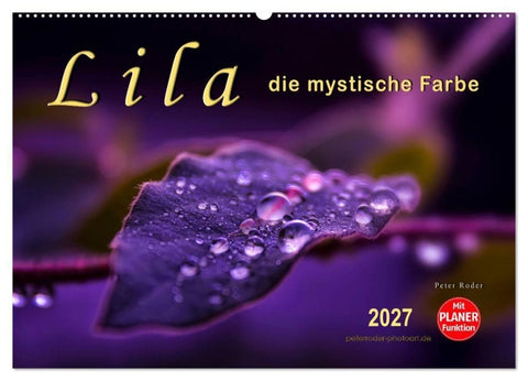 Lila - die mystische Farbe (Wandkalender 2027 DIN A2 quer), CALVENDO Monatskalender