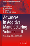 Advances in Additive Manufacturing Volume—II