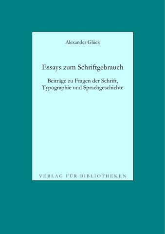 Essays zum Schriftgebrauch