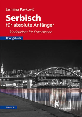Serbisch für absolute Anfänger