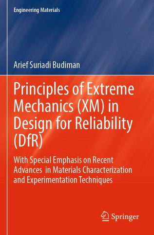 Principles of Extreme Mechanics (XM) in Design for Reliability (DfR)