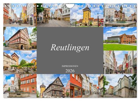 Reutlingen Impressionen (Wandkalender 2026 DIN A4 quer), CALVENDO Monatskalender