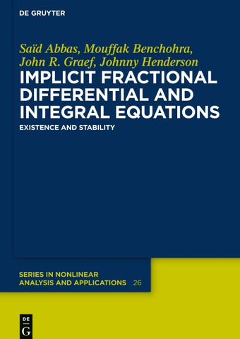 Implicit Fractional Differential and Integral Equations