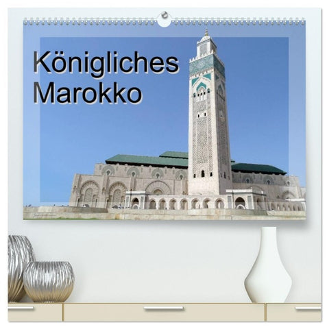 Königliches Marokko (hochwertiger Premium Wandkalender 2026 DIN A2 quer), Kunstdruck in Hochglanz