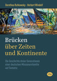 Brücken über Zeiten und Kontinente