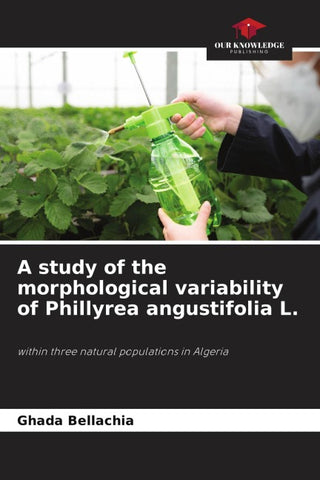 A study of the morphological variability of Phillyrea angustifolia L.