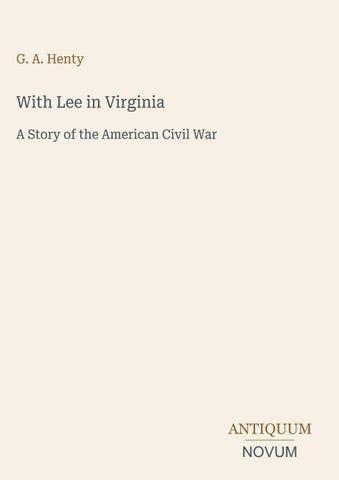 With Lee in Virginia