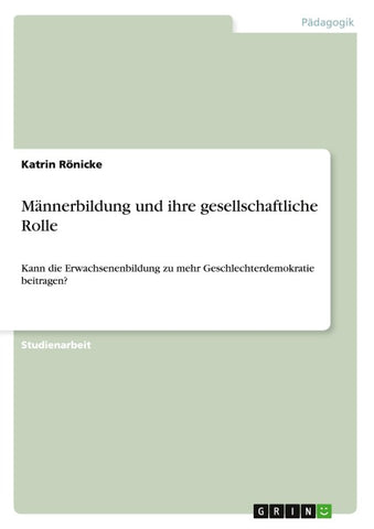 Männerbildung und ihre gesellschaftliche Rolle