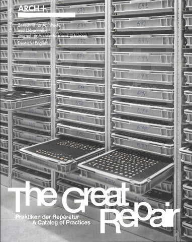 ARCH+ The Great Repair: Praktiken der Reparatur — A Catalog of Practices