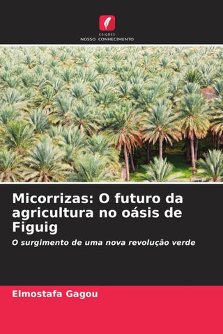 Micorrizas: O futuro da agricultura no oásis de Figuig