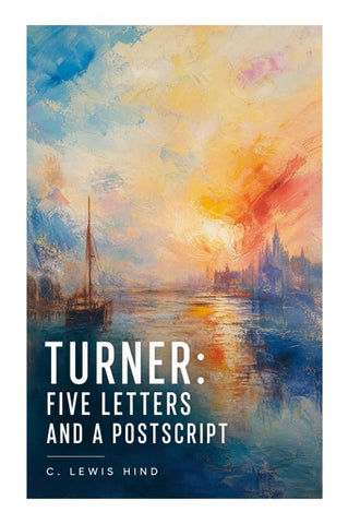 Turner: Five letters and a postscript