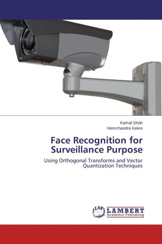 Face Recognition for Surveillance Purpose