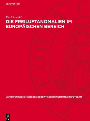 Die Freiluftanomalien im Europäischen Bereich