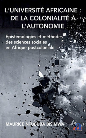 L'Université africaine : de la colonialité à l'autonomie