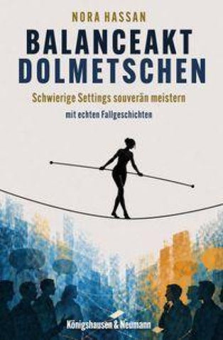Balanceakt Dolmetschen