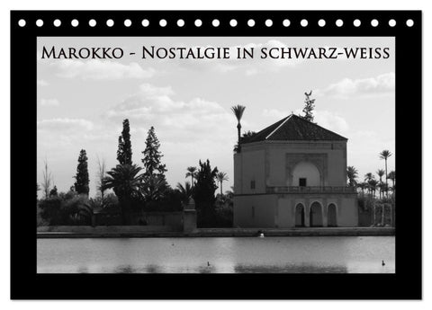 Marokko - Nostalgie in schwarz-weiss (Tischkalender 2026 DIN A5 quer), CALVENDO Monatskalender