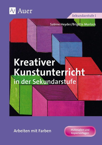 Kreativer Kunstunterricht in der Sekundarstufe