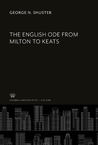 The English Ode from Milton to Keats