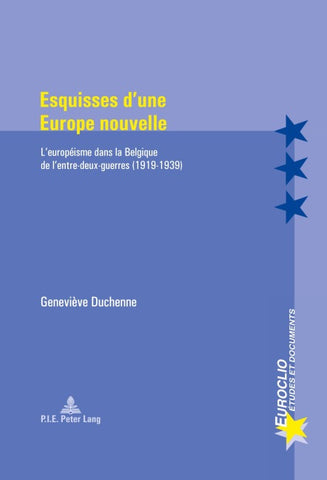 Esquisses d’une Europe nouvelle