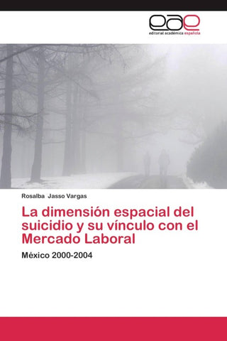 La dimensión espacial del suicidio y su vínculo con el Mercado Laboral