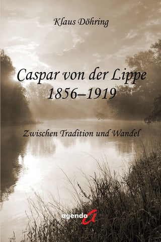 Caspar von der Lippe 1856–1919