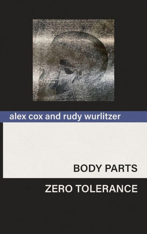Body Parts & Zero Tolerance