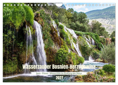 Wasserzauber Bosnien-Herzegowina (Wandkalender 2027 DIN A4 quer), CALVENDO Monatskalender