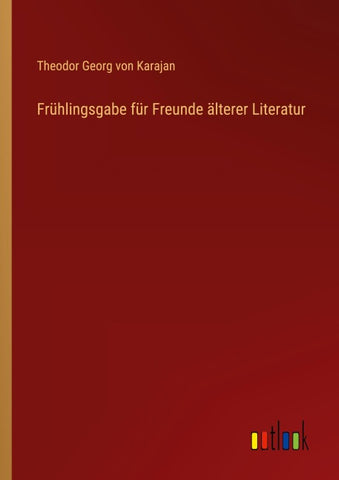 Frühlingsgabe für Freunde älterer Literatur