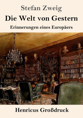Die Welt von Gestern (Großdruck)