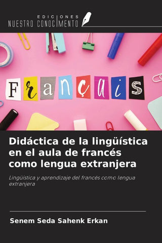 Didáctica de la lingüística en el aula de francés como lengua extranjera