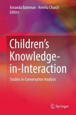 Children’s Knowledge-in-Interaction