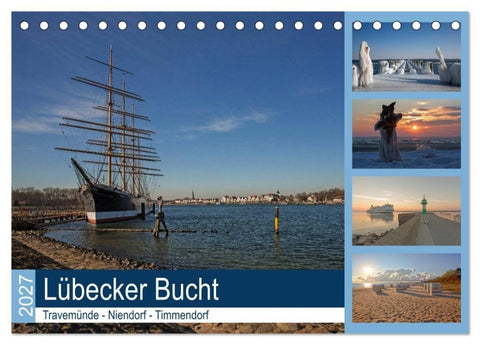 Lübecker Bucht - Travemünde - Niendorf - Timmendorf (Tischkalender 2027 DIN A5 quer), CALVENDO Monatskalender