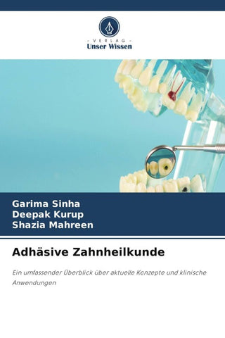 Adhäsive Zahnheilkunde