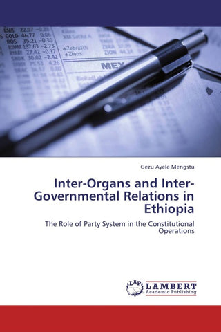 Inter-Organs and Inter-Governmental Relations in Ethiopia