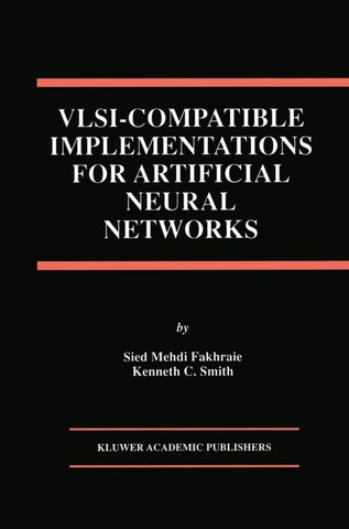 VLSI — Compatible Implementations for Artificial Neural Networks
