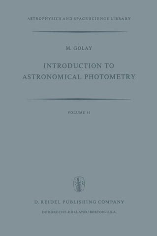 Introduction to Astronomical Photometry
