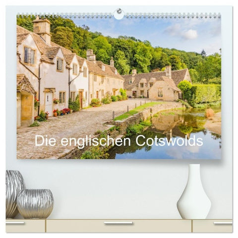 Die englischen Cotswolds (hochwertiger Premium Wandkalender 2027 DIN A2 quer), Kunstdruck in Hochglanz