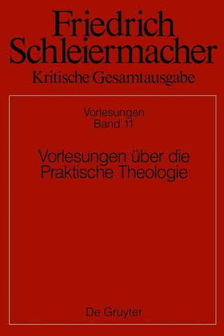 Vorlesungen über die Praktische Theologie