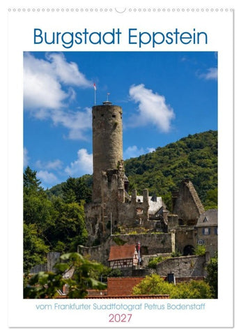Burgstadt Eppstein (Wandkalender 2027 DIN A2 hoch), CALVENDO Monatskalender